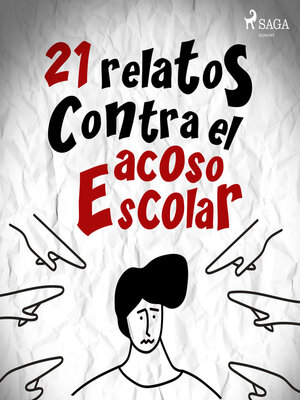 cover image of 21 relatos contra el acoso escolar